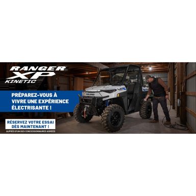 RANGER KINETIC - RESERVEZ VOTRE ESSAI